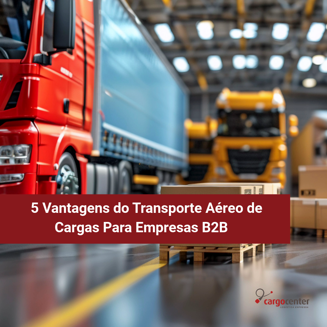5 vantagens do transporte aéreo de cargas para empresas B2B