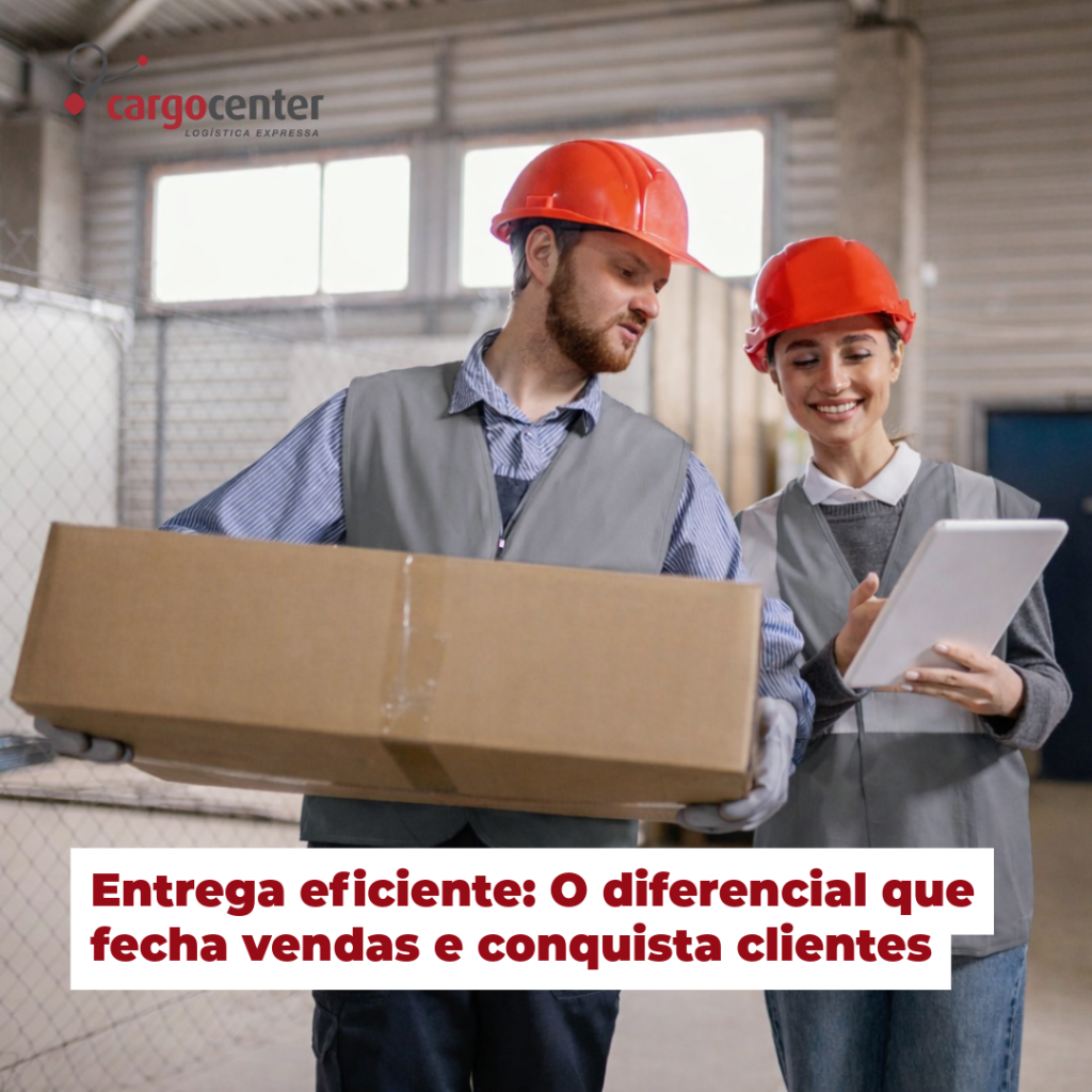 Entrega eficiente: O diferencial que fecha vendas e conquista clientes