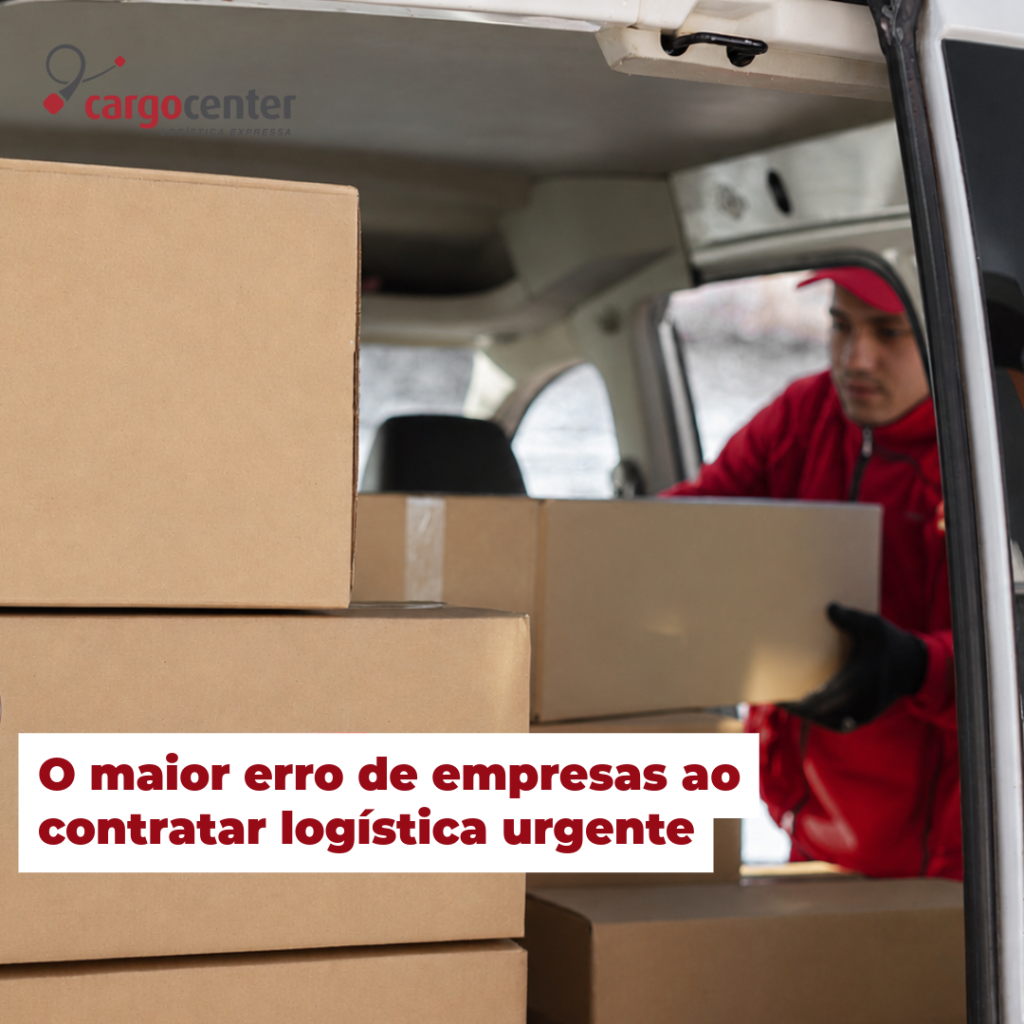 O maior erro de empresas ao contratar logística urgente 