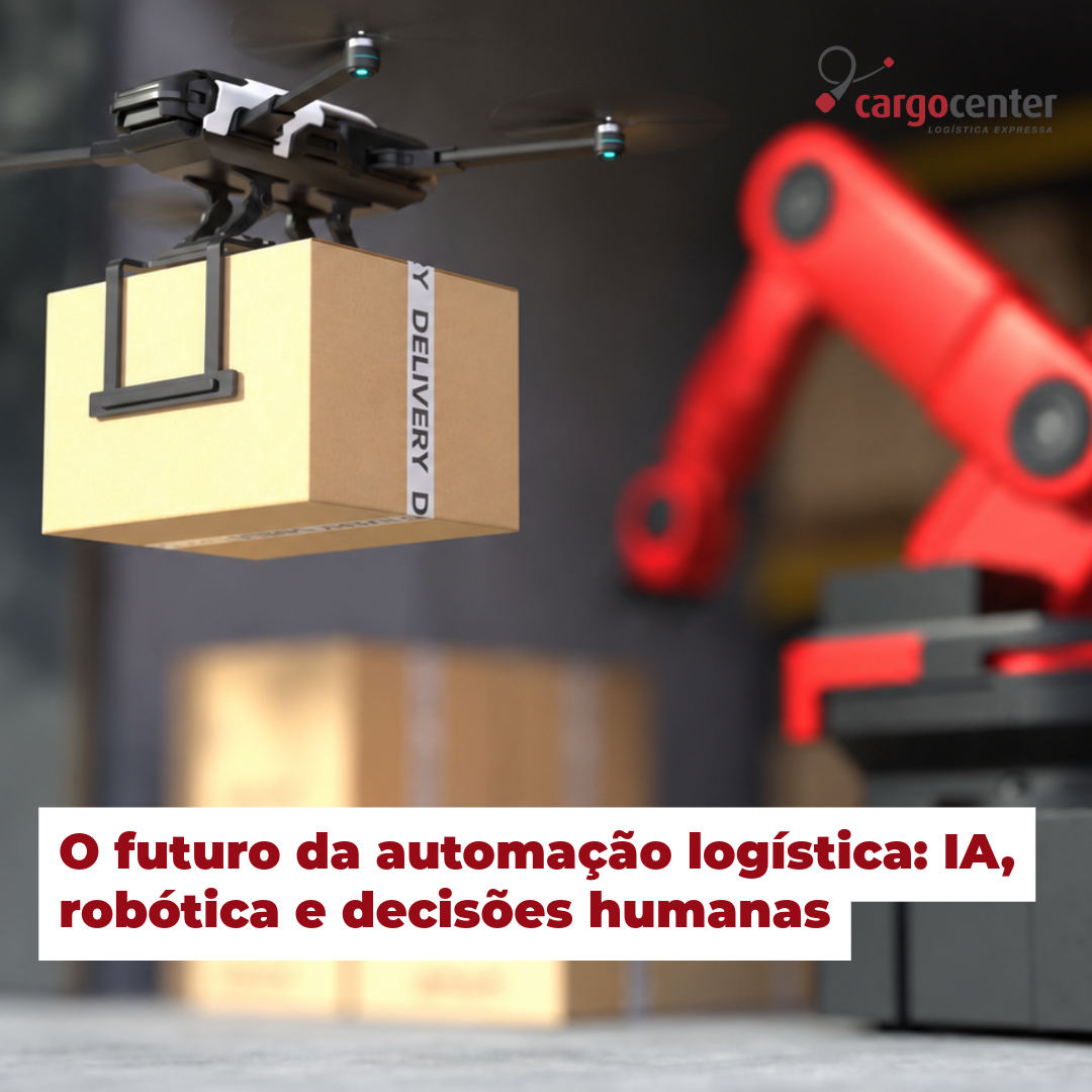 O futuro da automação logística: IA, robótica e decisões humanas