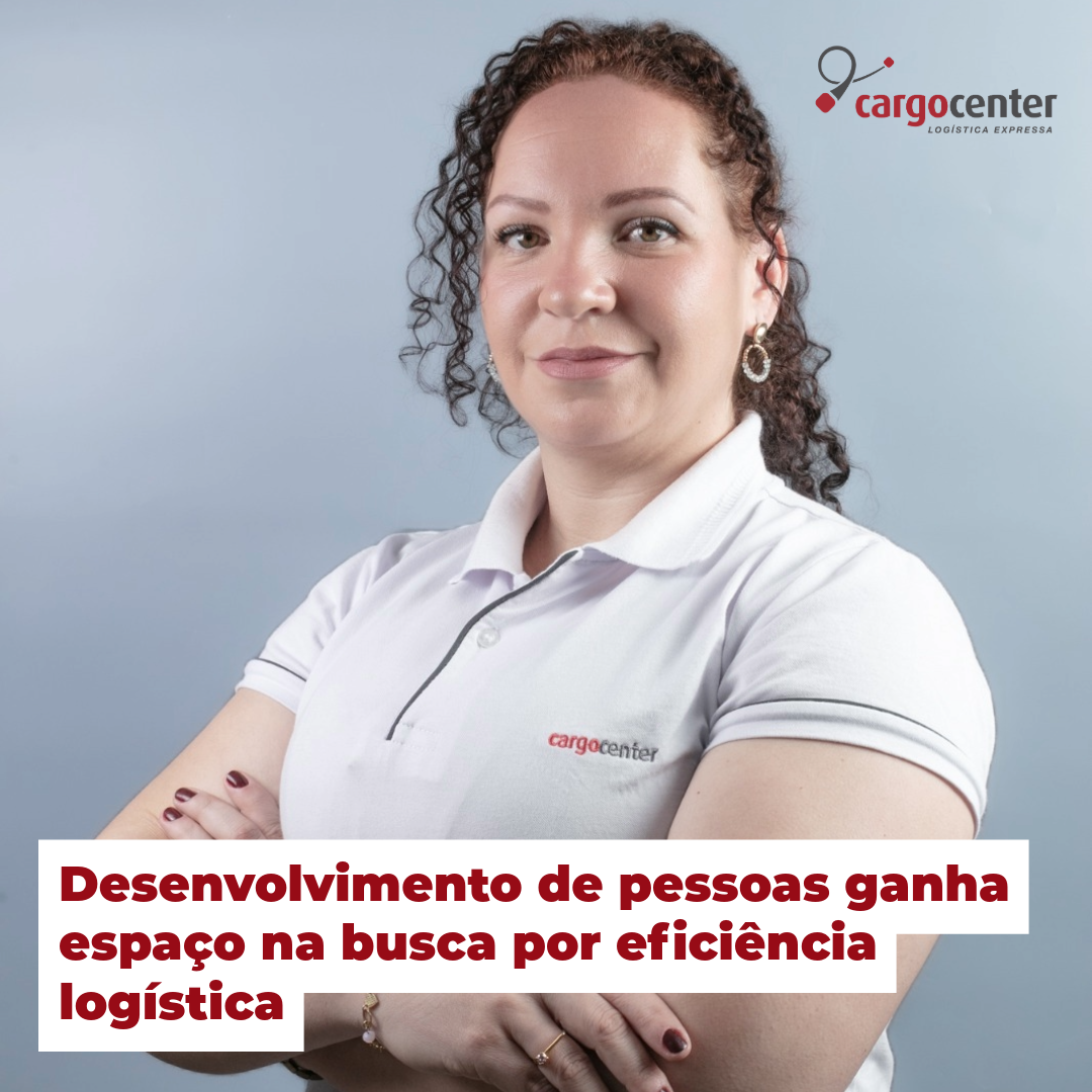 Desenvolvimento de pessoas ganha espaço na busca por eficiência logística